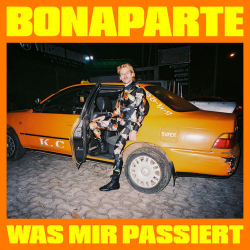 : Bonaparte - Was Mir Passiert (2019)