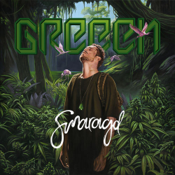 : GreeeN - Smaragd (2019)