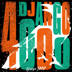 : Django 3000 - Django 4000 (2019)