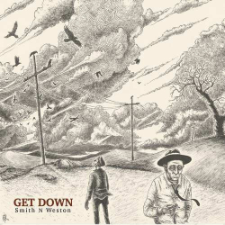 : Smith N Weston - Get Down (2019)