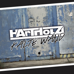 : Hartholz - Kalte Wand (2019)