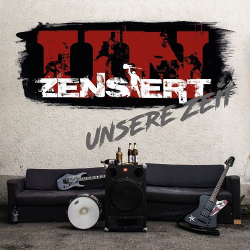 : UNzensiert - Unsere Zeit (2019)