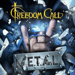 : Freedom Call - M.E.T.A.L. (Japanese Edition) (2019)