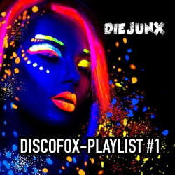 : Die Junx - Discofox-Playlist #1 (2019)