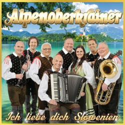 : Alpenoberkrainer - Ich Liebe Dich Slowenien (2019)