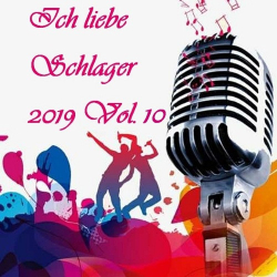 : Ich Liebe Schlager 2019 Vol.10 (2019)