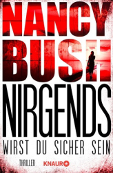 : Nancy Bush - Nirgends wirst du sicher sein