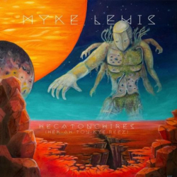 : Myke Lewis - Hecatonchires (2019)