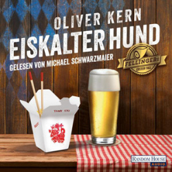 : Oliver Kern - Eiskalter Hund - Fellingers erster Fall