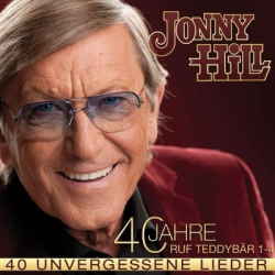 : Jonny Hill - 40 unvergessene Lieder (2019)