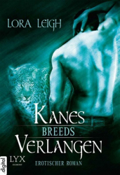 : Lora Leigh - Kanes Verlangen