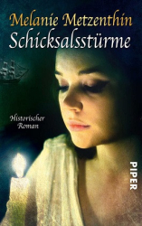 : Melanie Metzenthin - Schicksalsstürme