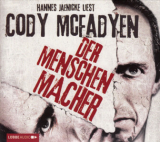 : Cody McFadyen - Der Menschenmacher