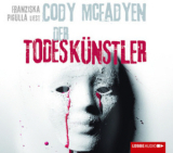 : Cody McFadyen - Der Todeskünstler