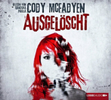 : Cody McFadyen - Ausgelöscht