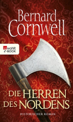 : Bernard Cornwell - Die Herren des Nordens