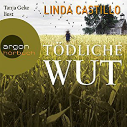 : Linda Castillo - Tödliche Wut