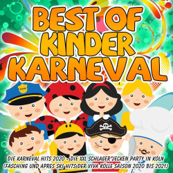 : Best of Kinder Karneval - Die Karneval Hits 2020 (2020)