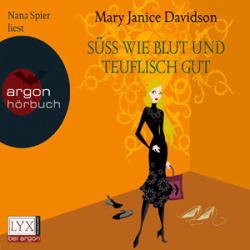 : Mary Janice Davidson - Süß wie Blut und teuflisch gut