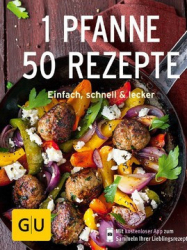 :  1 Pfanne - 50 Rezepte