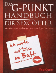 :  Das G-Punkt Handbuch für Sexgötter