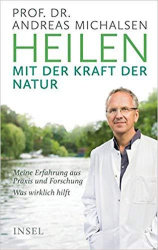 :  Heilen mit der Kraft der Natur