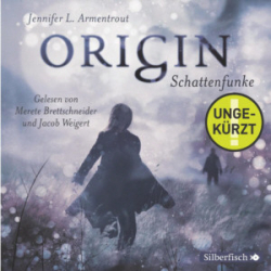 : Jennifer L. Armentrout - Origin - Schattenfunke