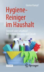 :  Hygiene-Reiniger im Haushalt-Sinnvoll oder schädlich ?