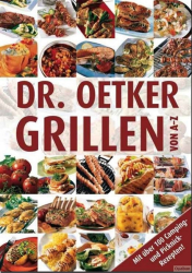 :  Dr.Oetker Grillen von A-Z-Mit über 100 Camping- und Picknick- Rezepten