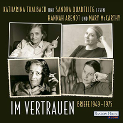 : Hannah Arendt, Mary Mc Carthy - Im Vertrauen - Briefe 1949-1975