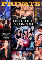 : Private Gold A Girls Night Out In London Xxx 720p Mp4-Ktr