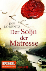 : Iny Lorentz - Der Sohn der Mätresse