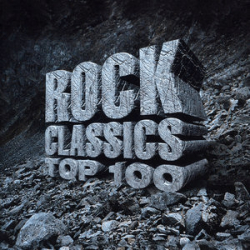 : Rock Classics Top 100 (2019)