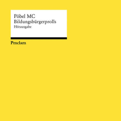 : Pöbel MC - Bildungsbürgerprolls (2020)