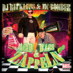 : Dj Reckless & Mc Bomber - Acid, Bass & Zappeln Ep (2020)