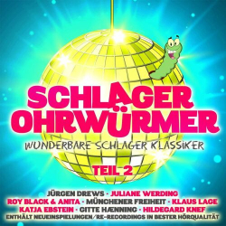 : Schlager Ohrwürmer Teil 2 Wunderbare Schlager Klassiker (2020)