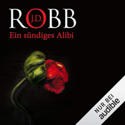 : J.D. Robb - Eve Dallas 26 - Ein sündiges Alibi