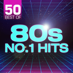 : 50 Best of 80s No.1 Hits (2020)