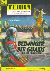 : Ben Bova - Bezwinger der Galaxis