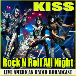 : Kiss - Rock N Roll All Night (Live) (2020)