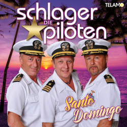 : Die Schlagerpiloten - Santo Domingo (2020)