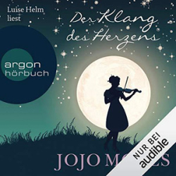 : Jojo Moyes - Der Klang des Herzens