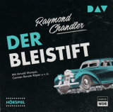 : Raymond Chandler - Der Bleistift