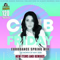 : Club Friday: Spring Eurodance Mix (2020)