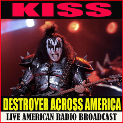 : Kiss - Destroyer Acros America (Live) (2020)