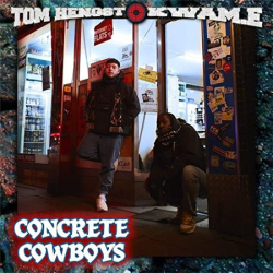 : Kwam.E x Tom Hengst - Concrete Cowboys (2020)