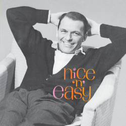 : Frank Sinatra - Nice n Easy (2020 Mix) (2020)