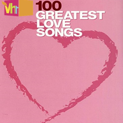 : Vh1 100 Greatest Love Songs (2020)