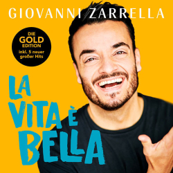 : Giovanni Zarrella - La vita è bella (Gold-Edition) (2020)