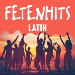 : FETENHITS - Latin (2020)